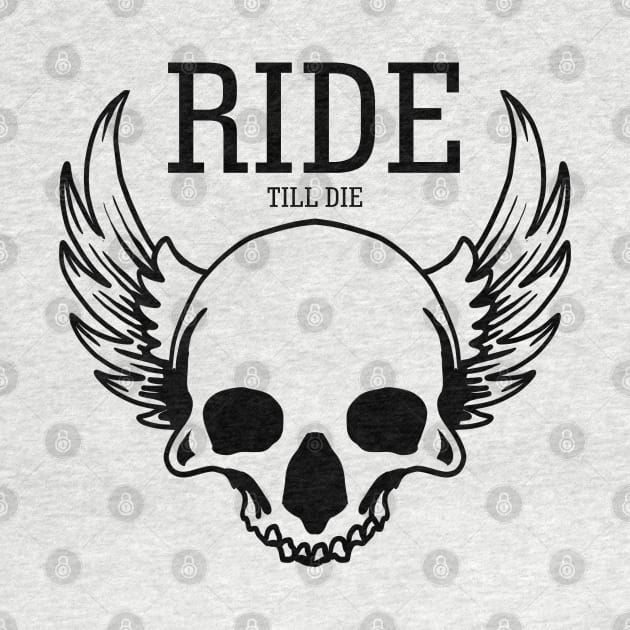 Ride till die by kating